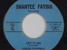 Deep Soul 45 - George Campbell & Kools Five - Get It On - Shantee Fatina - mp3