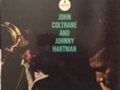 JOHN COLTRANE And JOHNNY HARTMAN LP IMPULSE A-40 original mono VAN GELDER