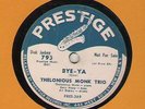 c 78 RPM Thelonious Monk Prestige 795 in V+ DJ copy