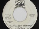 Northern Soul Funk 45 - Danny White - Natural Soul Brother - SSS - mp3 - promo