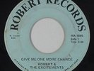 Sweet Soul 45 - Robert & The Excitements - Give Me One More Chance - Robert  mp3