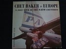 Chet Baker - In Europe - Jazz Tour of NATO Countries - Pacific Jazz PJ-1218 mono