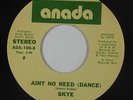 Modern Soul 45 - Skye - Ain't No Need - Anada - NM mp3