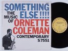 ORNETTE COLEMAN Something Else  CONTEMPORARY OJC-163 LP VG++