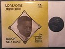 Blues LP LONESOME SUNDOWN Bought Me A Ticket - Jay Miller 8 FLYRIGHT (UK, 1976)