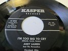 Andy Lauren&Persuaders Kasper 105 Im to big to cry