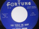 THE ROYAL JOKERS You Tickle Me Baby b/w You Came Along 45 FORTUNE 560 EX DOO-WOP