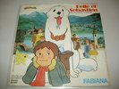 CARTONI ANIMATI - BELLE ET SEBASTIEN raro 45 giri TIVULANDIA ex/ex++