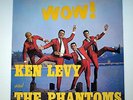 KEN LEVY AND THE PHANTOMS - WOW - SWEDEN ORIGINAL 1964 UK BEAT GARAGE SURF LP