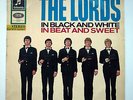 THE LORDS - IN BLACK AND WHITE IN BEAT AND SWEET - ORIGINAL 1965 GERMANY BEAT LP