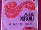 JULIE DRISCOLL - SAVE ME  Disque promo Polydor 421.165