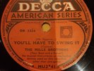 JAZZ 78 rpm RECORD Decca THE MILLS BROTHERS You´ll have to swing it / Star Dust