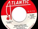 LED ZEPPELIN & KING CURTIS - WHOLE LOTTA LOVE by BOTH ARTISTS on the SAME DJ 45