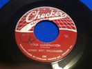SONNY BOY WILLIAMSON Let Me Explain / Your Imagination BLUES 45 CHECKER 834