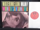 MONGO SANTAMARIA - Watermelon Man  MONO USA 1st pressing EXCELLENT- LP