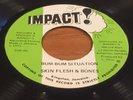 Carl Malcolm Fattie Bum Bum Situation Skin Flesh & Bones Impact  Jamaica 1975 45