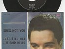 Elvis Presley 7“ 45 Single She´s Not You/Just Tell Her Jim Said Hello Italy