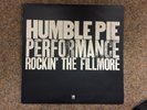 Original PERFORMANCE ROCKIN THE FILMORE by HUMBLE PIE Vinyl 12