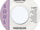 DO I LOVE YOU (INDEED I DO) Frank Wilson *NORTHERN SOUL*
