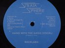 BACKLASH Hang With The Gang STRATA SPHERE 12