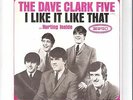 DAVE CLARK FIVE - I like it like that