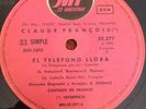 CLAUDE FRANCOIS ARGENTINA RARE ORIGINAL SINGLE 1975 EL TELEFONO LLORA EX