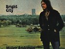 MILLER ANDERSON - BRIGHT CITY, 2016 GREEK 180G vinyl LP, 500 COPIES  SEALED