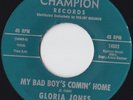 GLORIA JONES * MY BAD BOY'S COMIN' HOME / TAINTED LOVE * SOUL 7