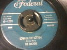 *Orig* Federal 45 Record The Rockers Down In The Bottom /Why Don't  956  Listen