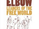 Elbow - Leaders of the Free World