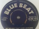 PRINCE BUSTER  My Sound That Goes Around/They Got To Go 7