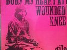 GILA - BURY MY HEART AT WOUNDED KNEE 73 GERMAN PROG CONCEPT w/POPOL VUH #'d LP
