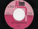 NORTHERN SOUL-SUNDAY-ALTEEN 9631-AIN'T GOT NO PROBLEMS/WHERE DID HE COME FROM
