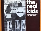 THE REAL KIDS - all kindsa girls / taxi boys - ORIG 1977 RED STAR/BRONZE UK 7