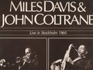 2 LPS - MILES DAVIS & JOHN COLTRANE - Live in Stockholm 1960 -  DOLP