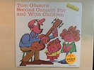 Tom Glazer SECOND CONCERT FOR AND WITH CHILDREN Wonderland Records LP 60s SEALED