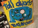 TALL DWARFS SLUGBUCKET HAIRY BREATH MONSTER FLYING NUN 45RPM 12