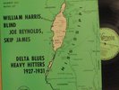 WILLIAM HARRIS,JOE REYNOLDS AND SKIP JAMES LP 70'S HERWIN DELTA BLUES 1927-1931