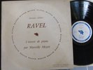 MARCELLE MEYER / RAVEL / ALPHA DB 102