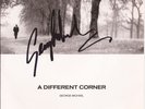 GEORGE MICHAEL 7 INCH A DIFFERENT CORNER, SIGNED AUTOGRAPHED
