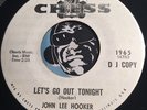 JOHN LEE HOOKER R&B Blues 45 Chess #1965 Let's Go Out Tonight b/w blank VG++