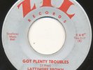 LATTIMORE BROWN on Zil —GOT PLENTY TROUBLES— soul mod r&b 45 | LISTEN