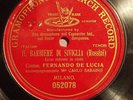 OPERA 78 rpm RECORD G&T Red FERNANDO DE LUCIA Il Barbiere di Siviglia ROSSINI
