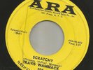 ROCKABILLY SURF INSTROS- TRAVIS WAMMACK - SCRATCHY  /  FIRE FLY  -HEAR -1964 ARA