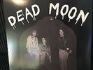 DEAD MOON  IN THE GRAVEYARD US RE-ISSUE VINYL RECORD