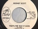 * RODNEY SCOTT That's The Way It Goes MOD POPCORN SOUL DANCER Mr Peeke 45 Hear