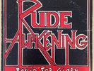 Rude Awakening - Bound For Glory - Rudiment Records RA 5486 - 1986 VG/VG