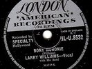 GREAT UK #11 LARRY WILLIAMS 78 BONY MORONIE / YOU BUG ME BABY LONDON HLU 8532 E+