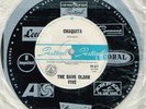THE DAVE CLARK FIVE - CHAQUITA - RARE 7