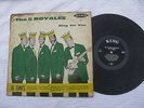 THE FIVE ROYALS SING TO YOU  KING 616 Mono (Poor)Play Graded